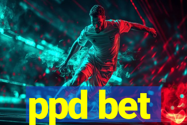 ppd bet